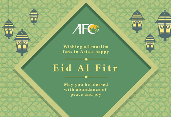 AFC عید سعید فطر را تبریک گفت