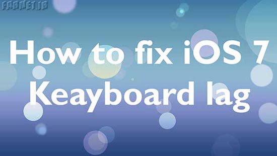 مشکلات رایج iOS7 و راه‌حل آنها!